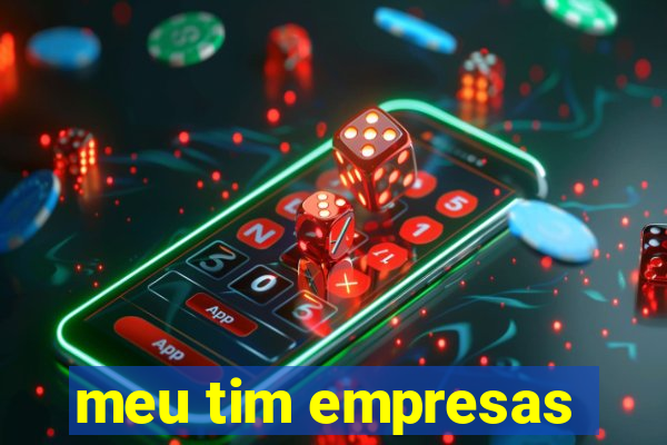 meu tim empresas